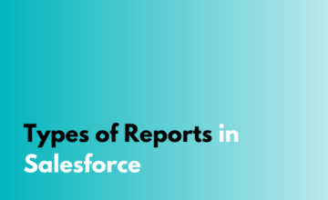 Types of Reports in Salesforce