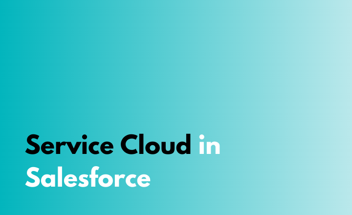 Salesforce Service Clouds