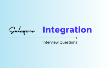 Salesforce Integration Interview Questions Answers
